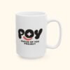 POY "Proud of You" Coffee Mug