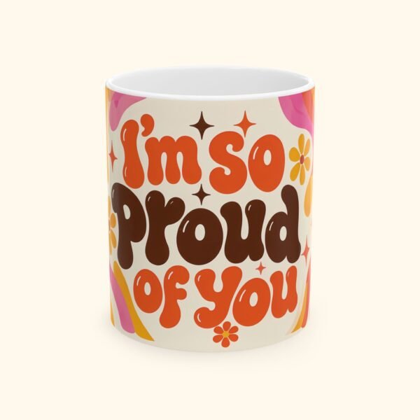 Proud of You Retro Coffee Mug