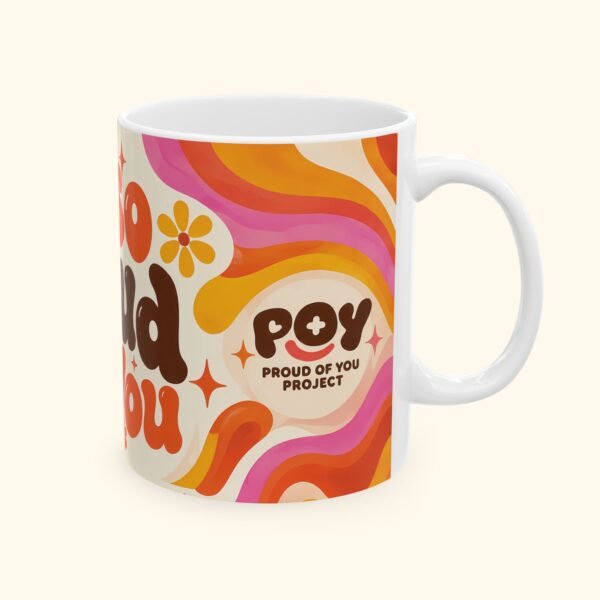 Proud of You Retro Coffee Mug
