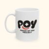 POY "Proud of You" Coffee Mug
