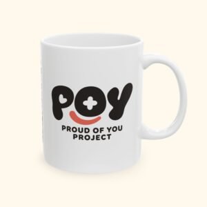 POY "Proud of You" Coffee Mug